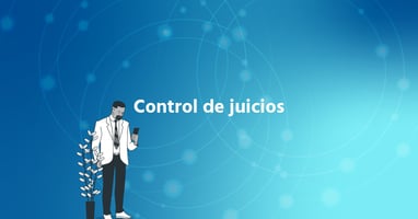 Control de Juicios: Cómo Llevarlo a Cabo