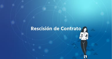 Rescisión de Contrato: Claves Jurídicas para una Gestión Legal Eficiente