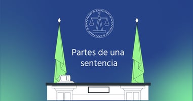 Partes de una Sentencia: Los Principales Elementos